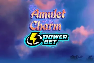 The Amulet And The Charm: Power Bet